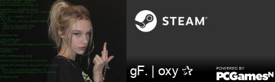 gF. | oxy ✰ Steam Signature