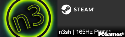 n3sh | 165Hz Peek Steam Signature