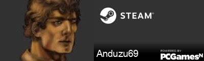 Anduzu69 Steam Signature