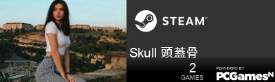 Skull 頭蓋骨 Steam Signature