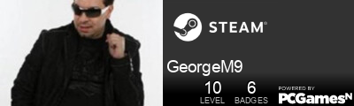 GeorgeM9 Steam Signature