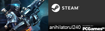 anihilatorul240 Steam Signature