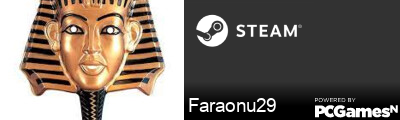 Faraonu29 Steam Signature