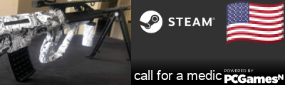 call for a medic Steam Signature