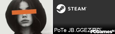 PoTe JB.GGEZ.RO Steam Signature