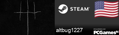 altbug1227 Steam Signature