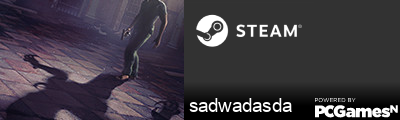 sadwadasda Steam Signature