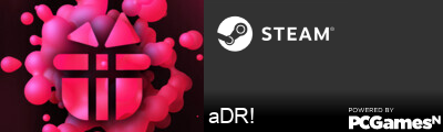 aDR! Steam Signature