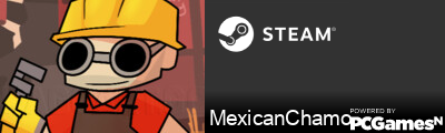 MexicanChamo Steam Signature