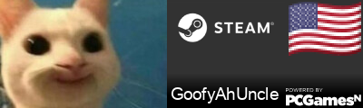 GoofyAhUncle Steam Signature