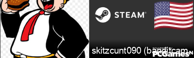 skitzcunt090 (banditcamp.com) Steam Signature