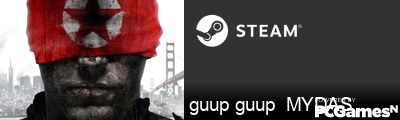 guup guup  MYDAS Steam Signature