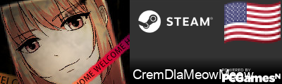 CremDlaMeowMeow Steam Signature
