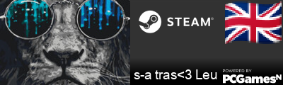 s-a tras<3 Leu Steam Signature