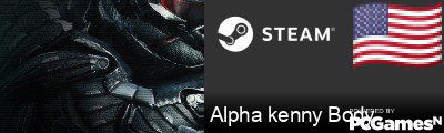 Alpha kenny Body Steam Signature