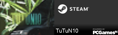 TuTuN10 Steam Signature