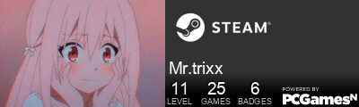 Mr.trixx Steam Signature