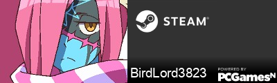BirdLord3823 Steam Signature
