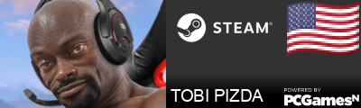 TOBI PIZDA Steam Signature