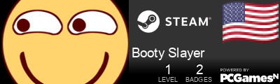 Booty Slayer Steam Signature